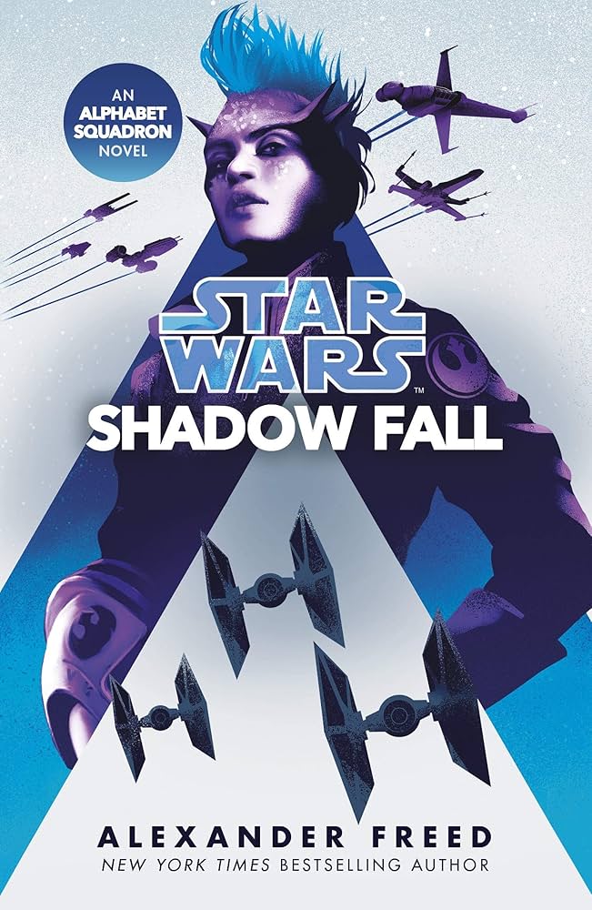Shadow Fall: An Alphabet Squadron Novel