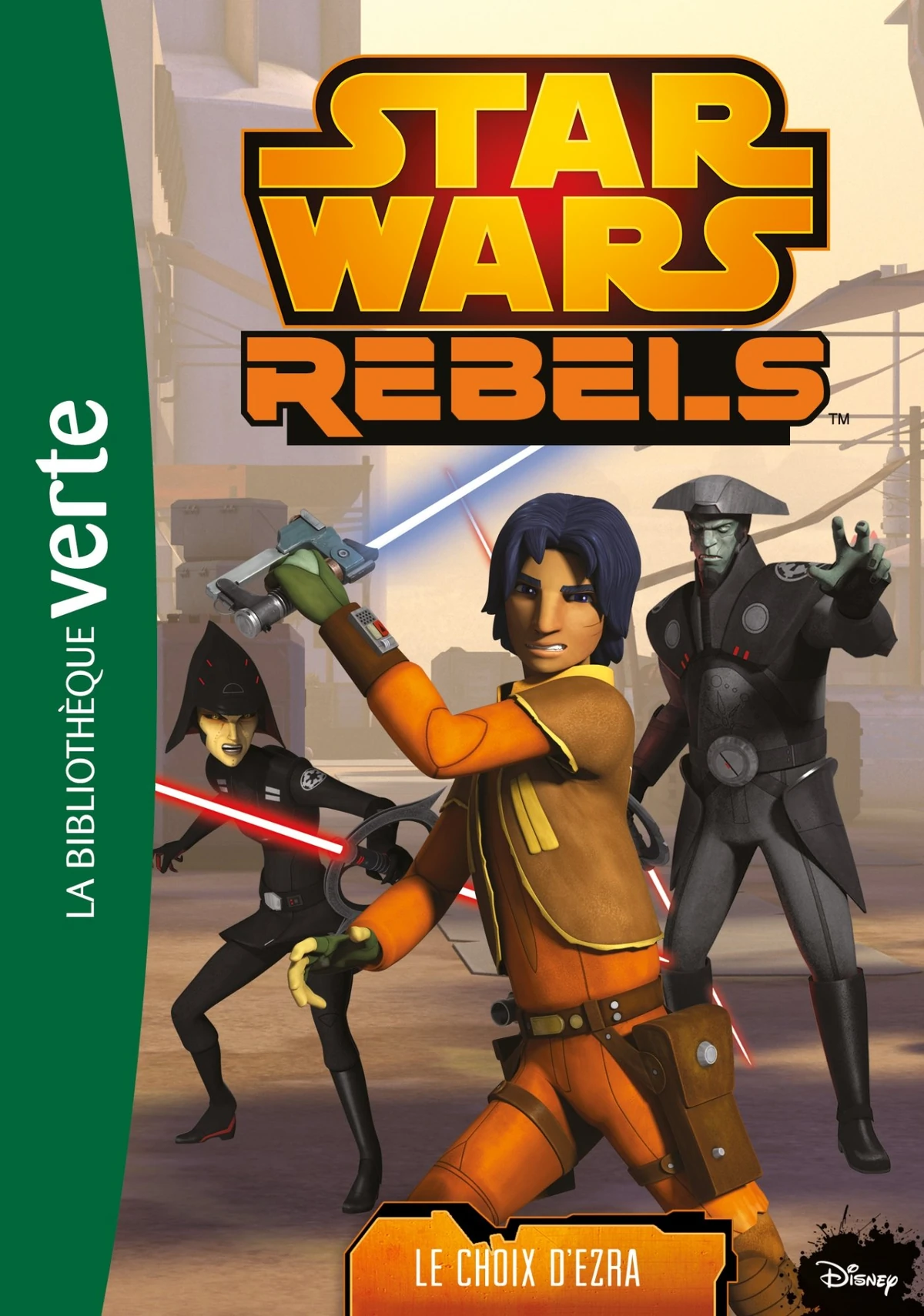 Star Wars Rebels: Le Choix d’Ezra