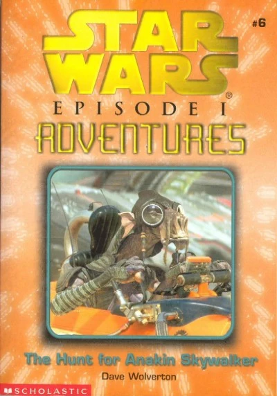 Episode I Adventures 6: The Hunt for Anakin Skywalker