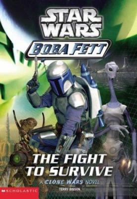 Boba Fett: The Fight to Survive